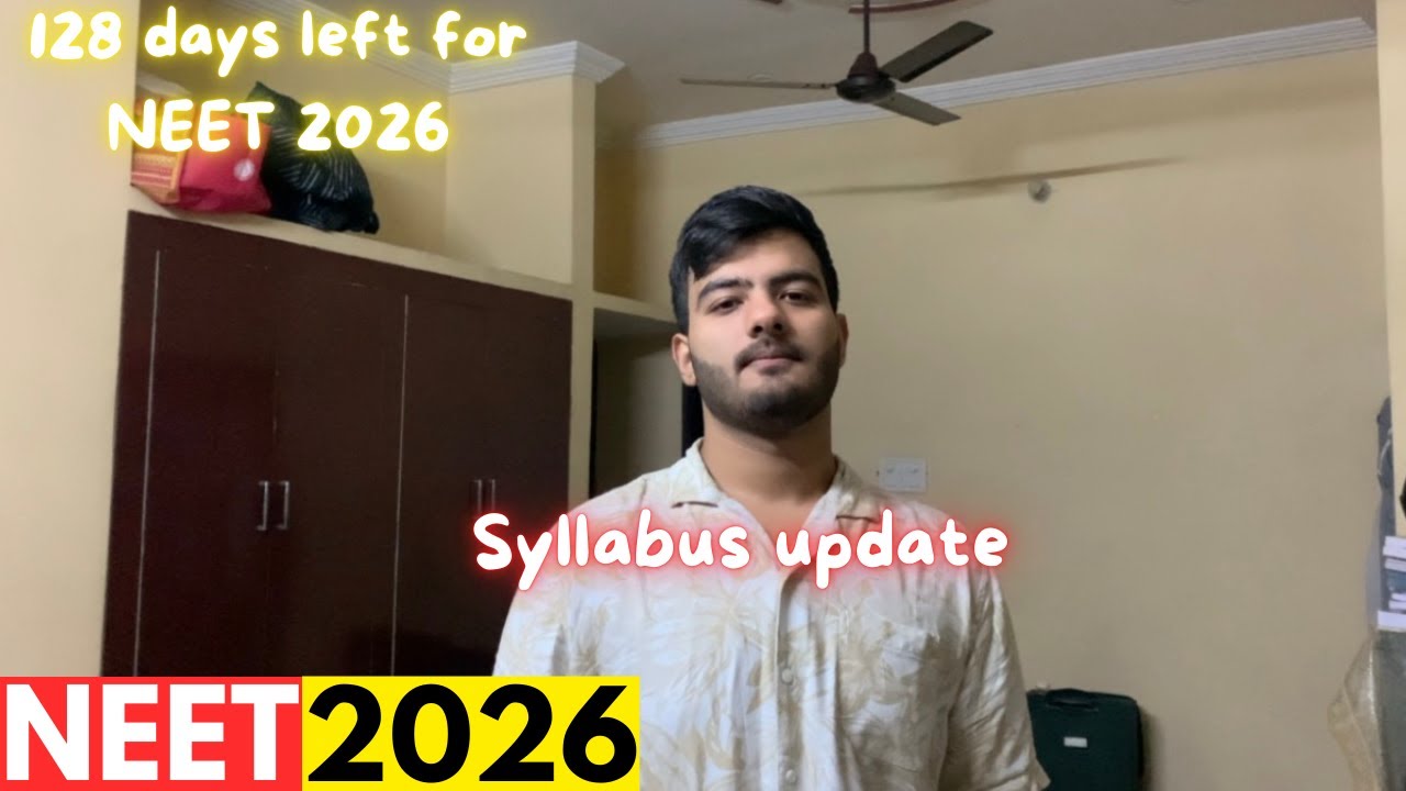 Syllabus update ✅: 128 days left for NEET 2026🔥📚