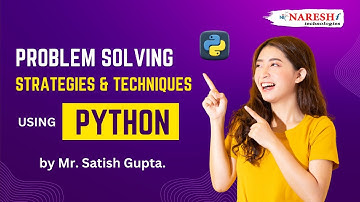 Problem Solving Strategies and Techniques using Python | Session-1