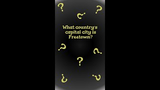 Q423 - What country's capital city is Freetown?
