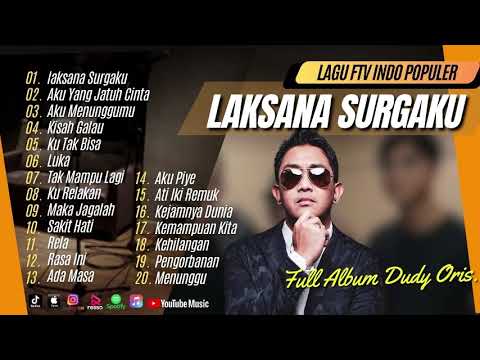 DUDY ORIS - LAKSANA SURGAKU | AKU YANG JATUH CINTA | AKU MENUNGGUMU || LAGU POP TANPA IKLAN