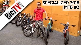 Specialized 2016. Las mejores bicis de montaña #2