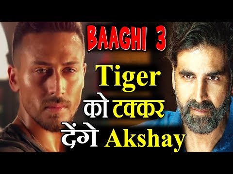 baaghi-3-में-अब-टाइगर-की-भिड़ंत-अक्षय-से-होगी।-baaghi-3-pbh-news