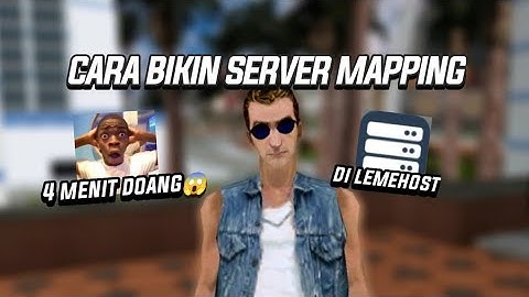 CARA BUAT SERVER MAPPING DI ANDROID WORK 100% | GTA SAMP