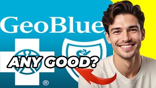 Geoblue Travel Insurance Review | Geoblue Insurance Reviews | Geoblue Travel Health Insurance Review