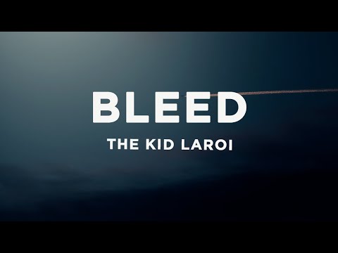 The Kid LAROI - BLEED (Lyrics)