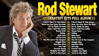 The Best of Rod Stewart 📀 Rod Stewart Greatest Hits Full Album Soft Rock