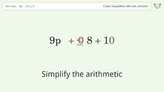 9p10 Less Than Or Equal To 8  Solve Linear Inequalities With One Unknown