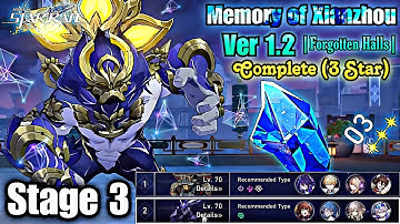 Memory of Xianzhou Stage 3 Complete F2P (3 Star Full Run) | Honkai: Star Rail [Ver 1.2]
