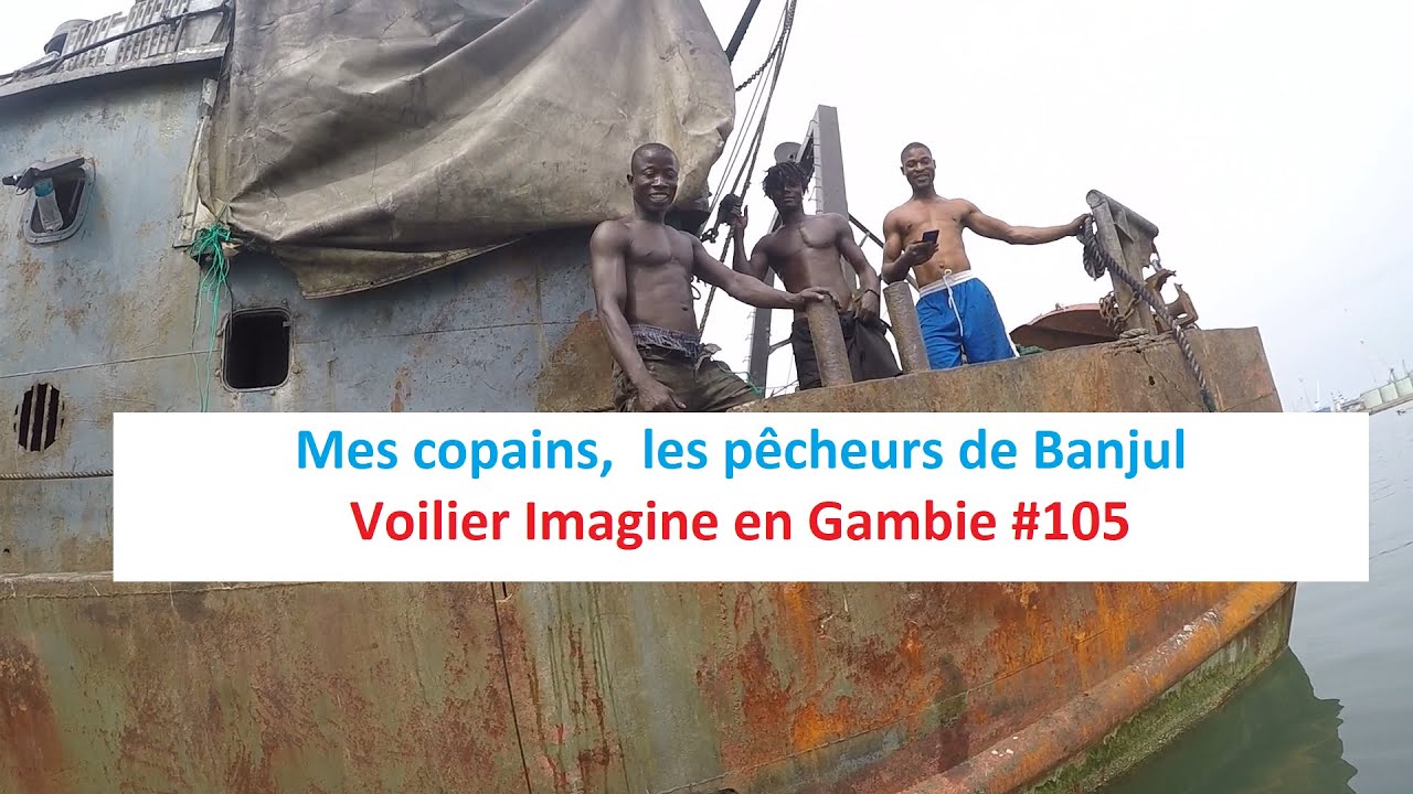⁣les pêcheurs de Banjul #105 Gambie