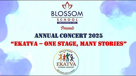 BLOSSOM SCHOOL Annual Concert EKATVA - One Stage Many Stories