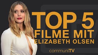 TOP 5: Elizabeth Olsen Filme (Ohne Marvel) Top 5 Elizabeth Olsen Movies Without Marvel