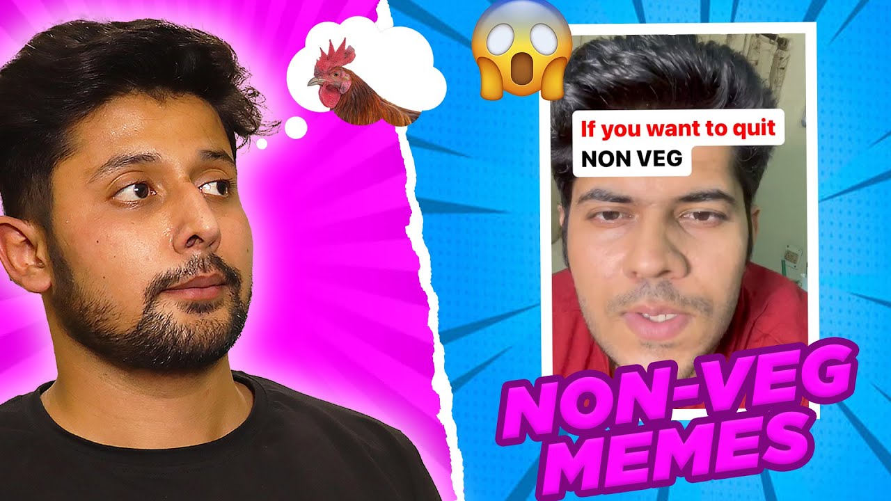I eat NonVeg Memes YouTube