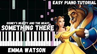 Something There (Disney's Beauty and the Beast) - Emma Watson by Atlantic Notes