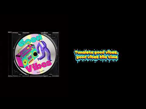 TheLuchi - Good Vibes (Lyric Video)