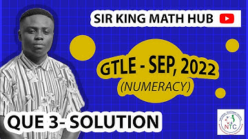 NTC|| GHANA TEACHER LICENSURE EXAMS (NUMERACY) 2022- QUE 3