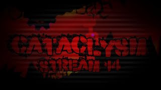 Beating Cataclysm Stream 14 - 41%, 40%, 38%x2 ( 39-100, 43-100, 51-100x2 )