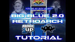 Big Blue 2.0 Arcade1up Theme (w/Retroarch installation) Tutorial screenshot 5