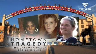 Hometown Tragedy: The Hunt for the Daytona Beach Serial Killer | Full Episode