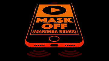 Mask Off (Marimba Remix) Ringtone ( 1080 X 1080 )