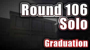 Round 106 Graduation (Roblox Project Lazarus)