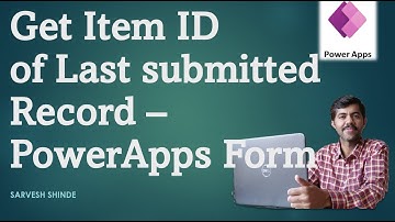 Item-ID of details van laatst ingediende record ophalen | PowerApps-basisprincipes | Power Platfo...