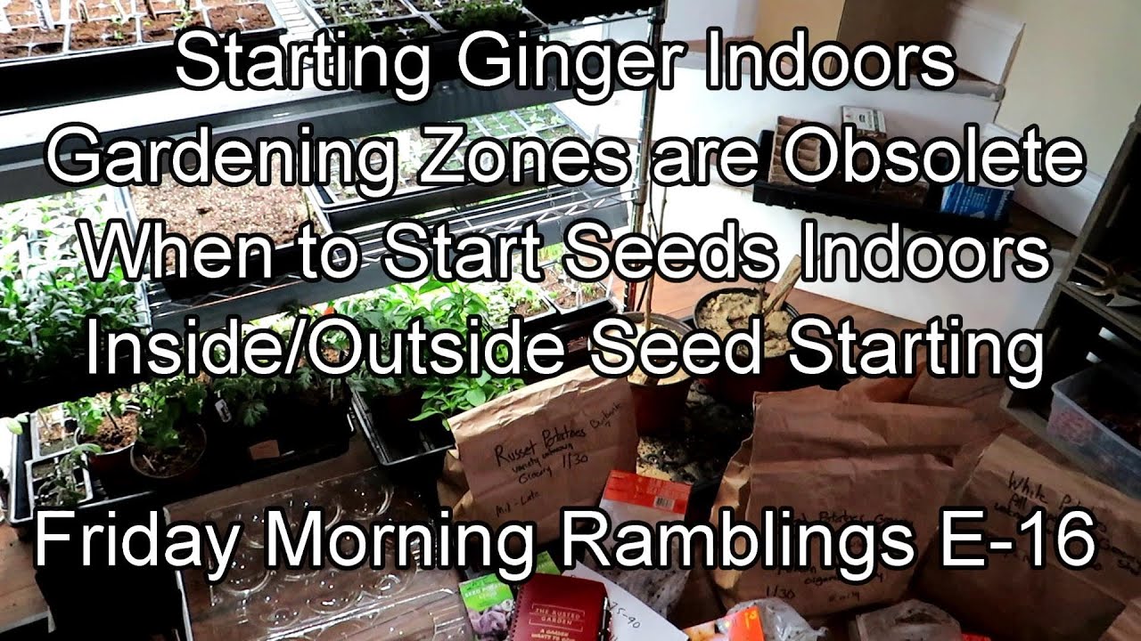 Forget Gardening Zones - Start Seeds Indoors Based on Ground Temperatures: FM Garden Ramblings  E-16
