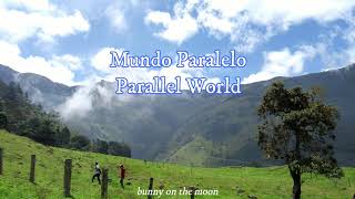 Mundo Paralelo - Monsieur Periné, Pedro Capó (Lyrics Esp & Eng)