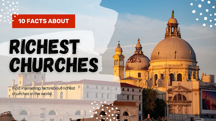 TOP 10 RICHEST CHURCHES IN THE WORLD | TOPTIERTIDBITS