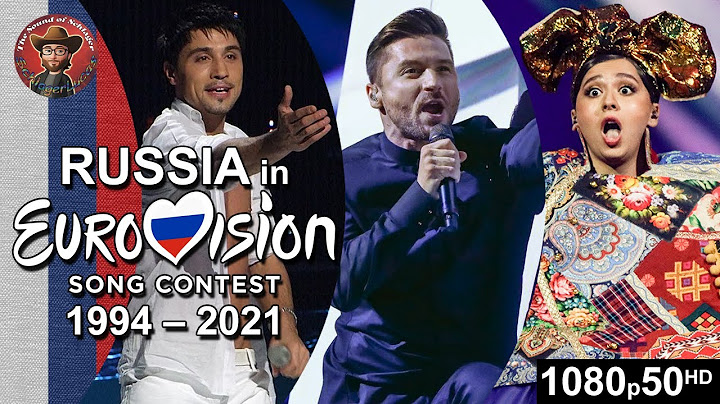 Russia 🇷🇺 in Eurovision Song Contest (1994-2021)