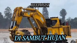 Reposisi Unit PC4000 Komatsu , disambut hujan @pakemtrj777