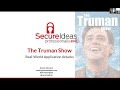 2024-04 - "The Truman Show:Real-world application attacks instead of canned demos" w/ Kevin Johnson