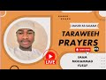 Taraweeh day 14  imam mohammed yusuf  masjid assalaam  ramadhan 20241445