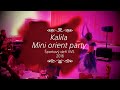 Kalila  mini orient party vvs 2016