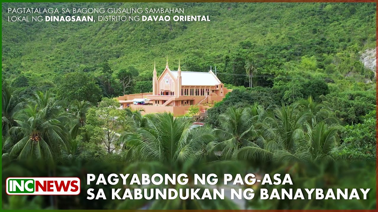 Pagtatalaga sa Bagong Gusaling Sambahan | INC News