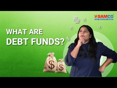 Debt Fund क्या है | What is Debt Fund | Mutual Fund | Types of Mutual Funds | Mutual Fund Investment