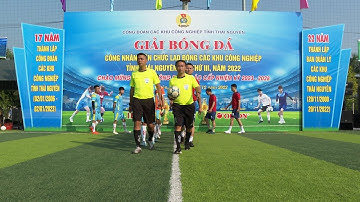 KHAI MẠC GIẢI BÓNG ĐÁ CNVCLĐ CÁC KHU CÔNG NGHIỆP TỈNH THÁI NGUYÊN LẦN THỨ III, NĂM 2022