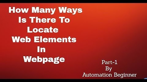 How to use Locators in Selenium webdriver || Python Selenium || Java Selenium || Selenium