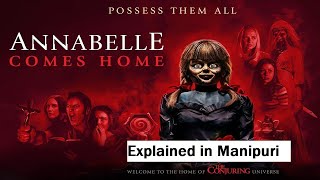 Annabelle Comes Home || Horror Film Explained in Manipuri || Manipuri StoryTeller HorrorTV || 2021