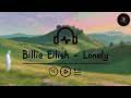 lovely (Slowed   Reverb) - Billie Eilish & Khalid Remix | Dreamy & Ethereal Vibes
