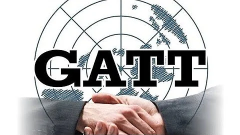 GATT Explained Understanding the General Agreement on Tariffs and Trade