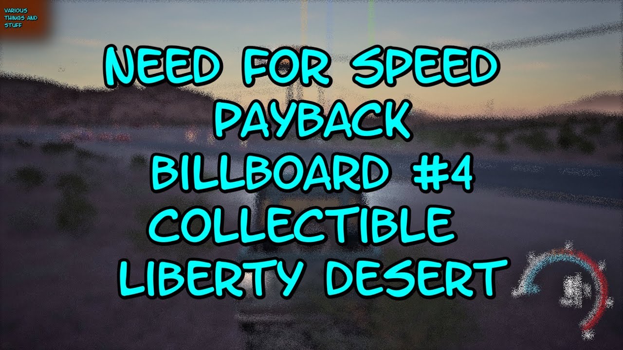 Need for Speed Payback BillBoard #4 Collectible Liberty Desert