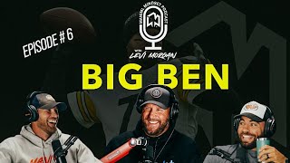 The Maniml Mindset Podcast #6 Ben Roethlisberger