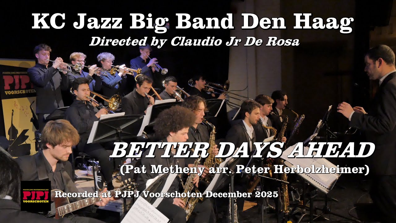 KC Jazz Big Band - Better Days Ahead (PJPJ 2025)