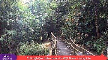 Trải Nghiệm Du Lịch Sang nước bạn Lào(nguồn video: Khánh Tề)-cửa khẩu Lạnh Bánh huyện Sốp cộp,Sơn La
