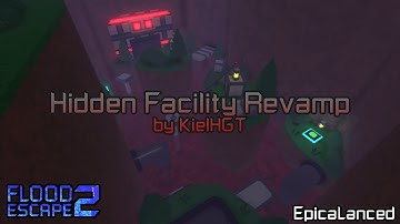 Hidden Facility Revamp (Insane) by KielHGT | FE2 Community Maps
