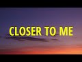 H.E.R. - Closer To Me (Lyrics)