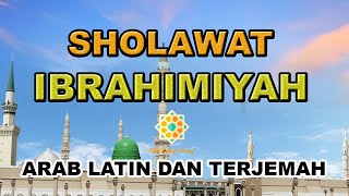 Sholawat Ibrahimiyah Teks Arab Latin dan Terjemah Sholawat Nabi Ibrahim