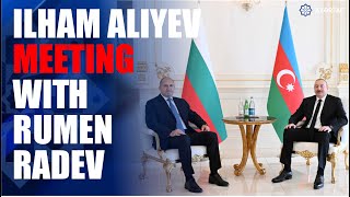 Azerbaijani President Ilham Aliyev held one-on-one meeting with President of Bulgaria Rumen Radev Resimi