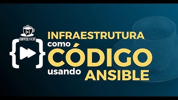 Infraestrutura como Código usando Ansible