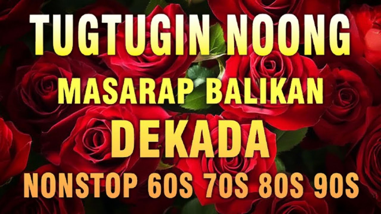 Mga Lumang Tugtugin 60s 70s 80s 90s 🎈Pure Tagalog Pinoy Old Love Songs 🎈 Pamatay Tagalog Love Song